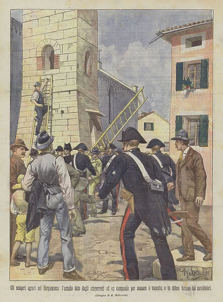 The agricultural strikes in Bergamo, the assault given by the strikers on a bell tower to play... (colour litho)