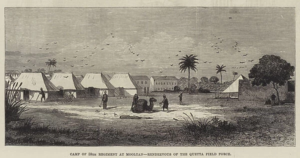 Camp of 59th Regiment at Mooltan, Rendezvous of the Quetta Field Force (engraving)