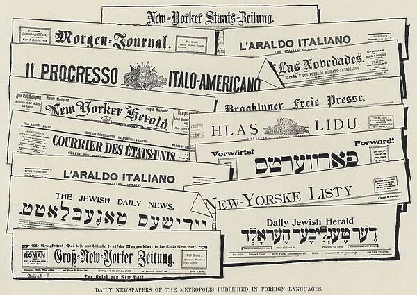 Daily Newspapers of the Metropolis published in Foreign Languages (litho)