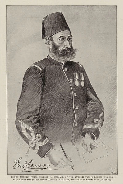 Edhem Moushir Pasha, General in Command of the Turkish Troops during the War (litho)