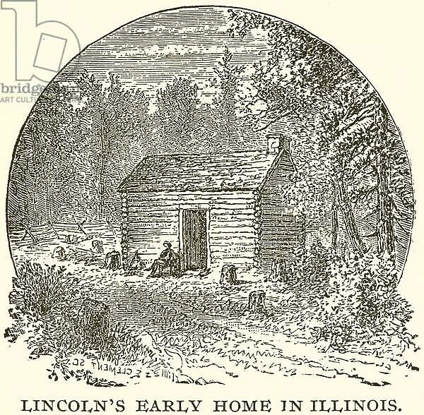 Lincolns Early Home in Illinois (engraving)
