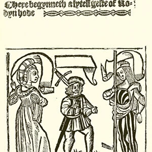 "A Lytell Geste of Robin Hode, "printed by Wynkyn de Worde (engraving)