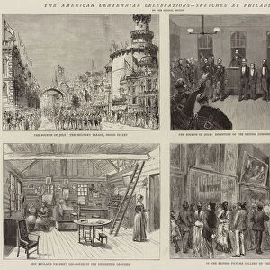The American Centennial Celebrations, Sketches at Philadelphia (engraving)